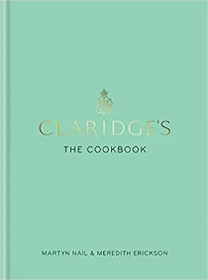 The Claridges Cookbook