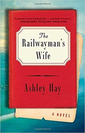 The Railway Man's Wife